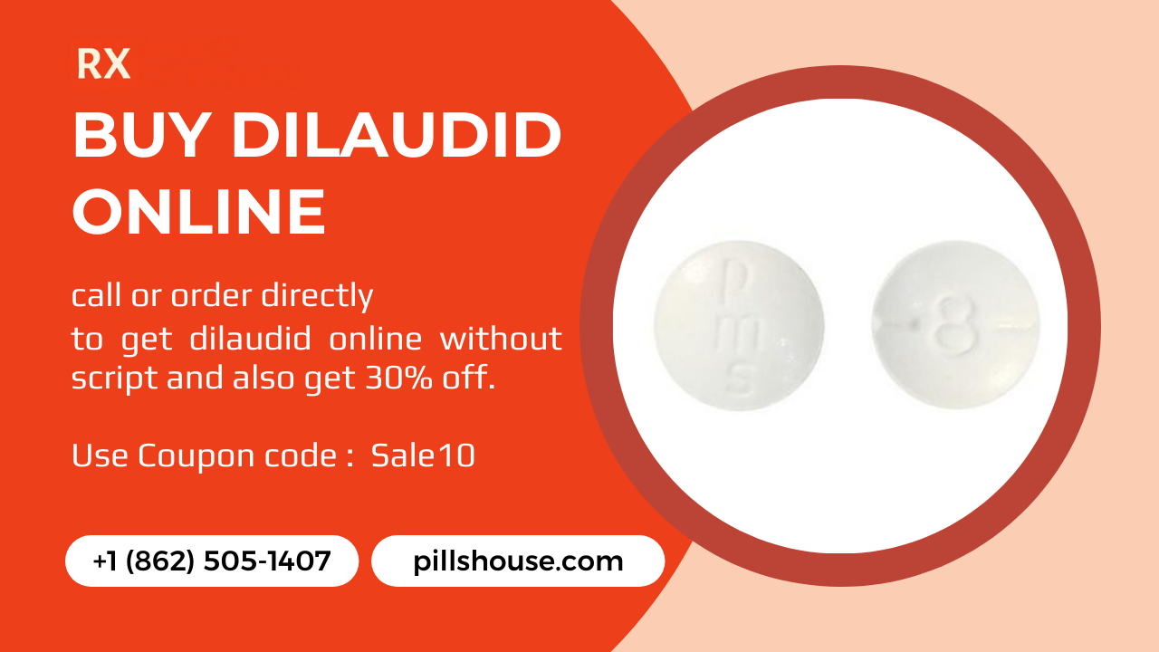 Buy Dilaudid Online