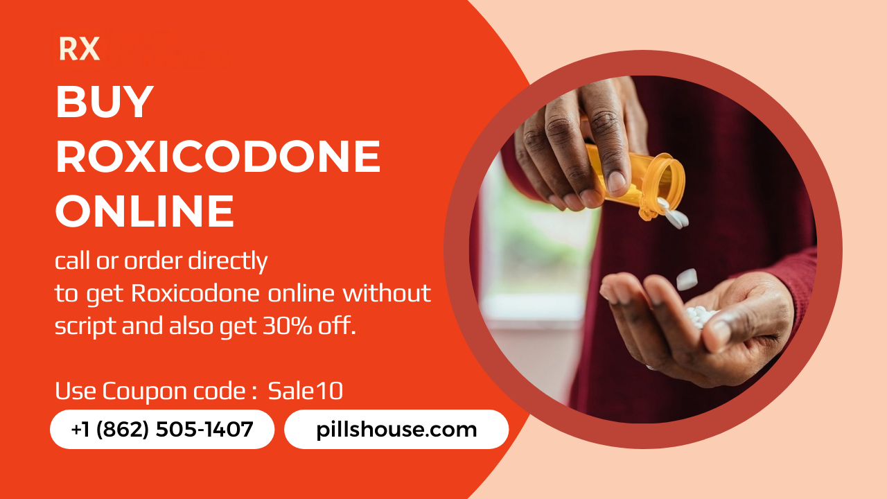 Buy Roxicodone Online